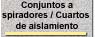 Conjuntos aspiradores/Cuartos de aislamiento